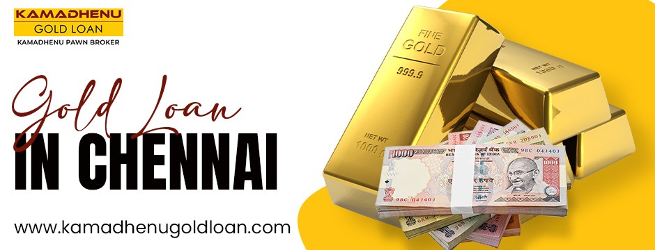 gold loan in Chennai